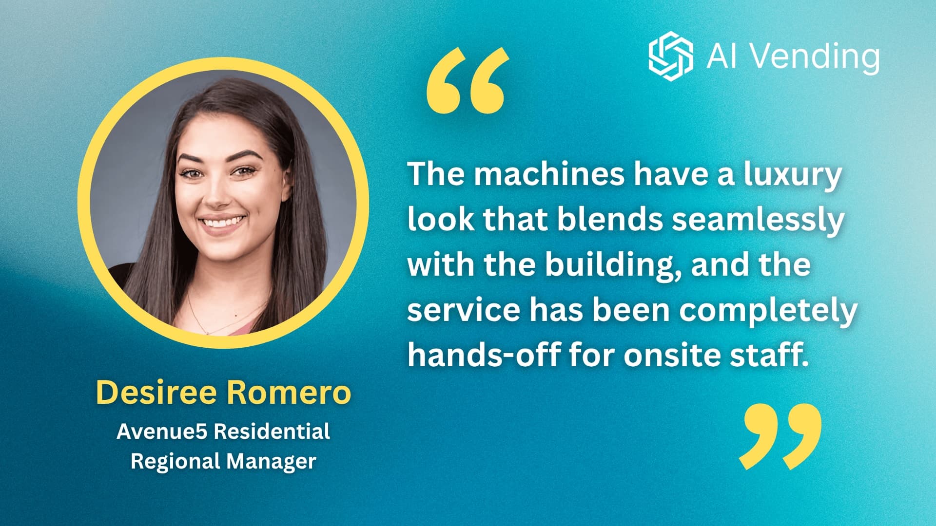 Desiree Romero, Avenue5 Residential Regional Manager — AI Vending smart store blends with luxury building aesthetic